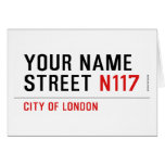 Your Name Street  Greeting/note cards