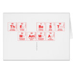 THE BEST 
 MAMMA
   Greeting/note cards