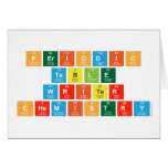 Periodic
 Table
 Writer
 Chemistry  Greeting/note cards