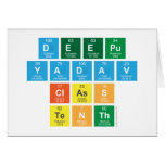 Deepu 
 Yadav 
 Class 
 Tenth  Greeting/note cards