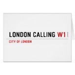 LONDON CALLIng  Greeting/note cards