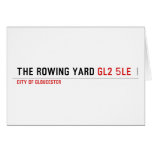 The rowing yard  Greeting/note cards