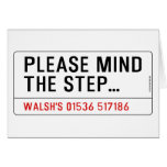 Please mind The step...  Greeting/note cards