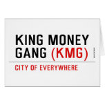 King Money Gang  Greeting/note cards