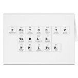 Periodic Table Writer  Greeting/note cards