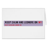 Keep Calm And Leondre On  Greeting/note cards
