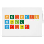 Periodic
 Table
 Writer  Greeting/note cards