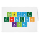 Positive
 Energetic
 Kind  Greeting/note cards