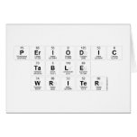 Periodic
 Table
 Writer  Greeting/note cards