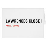 Lawrences CLose  Greeting/note cards