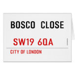 BOSCO  CLOSE    Greeting/note cards