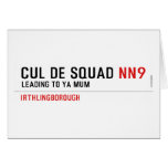 Cul De Squad  Greeting/note cards