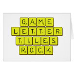 Game
 Letter
 Tiles
 ROCK!  Greeting/note cards