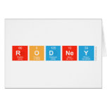 Rodney  Greeting/note cards