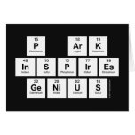 P aRK
 INSPIRES
 GENIUS  Greeting/note cards