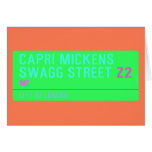 Capri Mickens  Swagg Street  Greeting/note cards