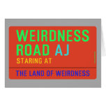 Weirdness Road  Greeting/note cards