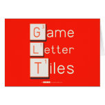 Game
 Letter
 Tiles  Greeting/note cards
