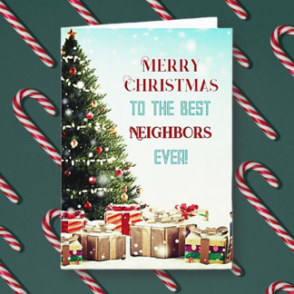 Greetings! Best Neighbors Merry Christmas Card