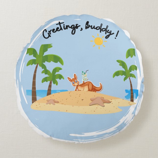 Greetings, buddy! round pillow (Front)