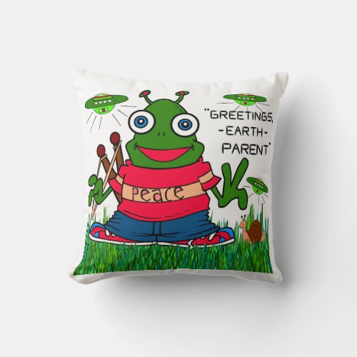 Greetings Earth Parent  Throw Pillow