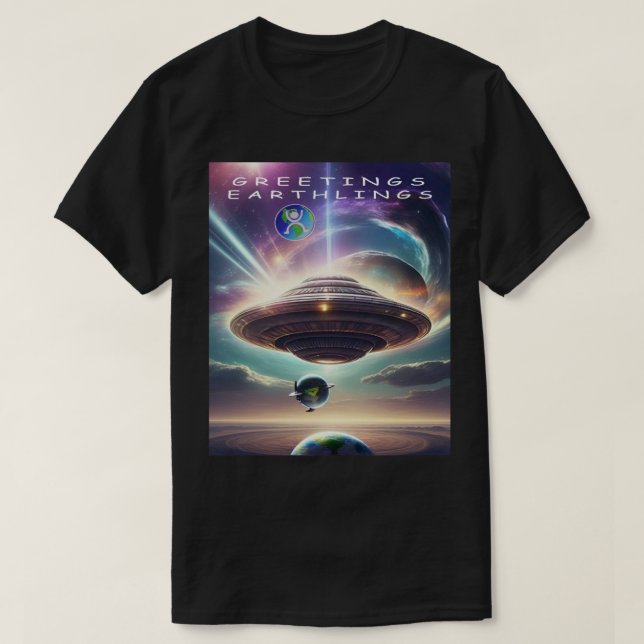 GREETINGS EATHLINGS T-Shirt (Design Front)