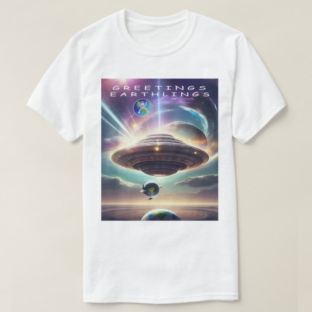 GREETINGS EATHLINGS T-Shirt (Design Front)