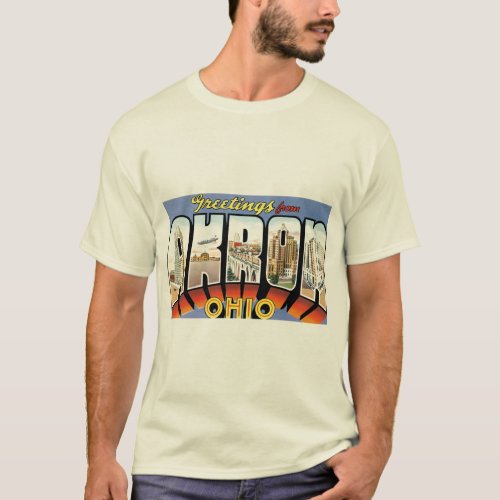 Greetings from Akron Ohio T_Shirt