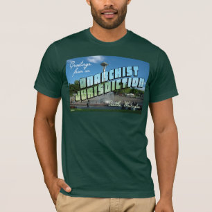 Greetings from Anarchist Seattle! T-Shirt