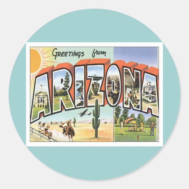 Greetings From Arizona Classic Round Sticker (Front)