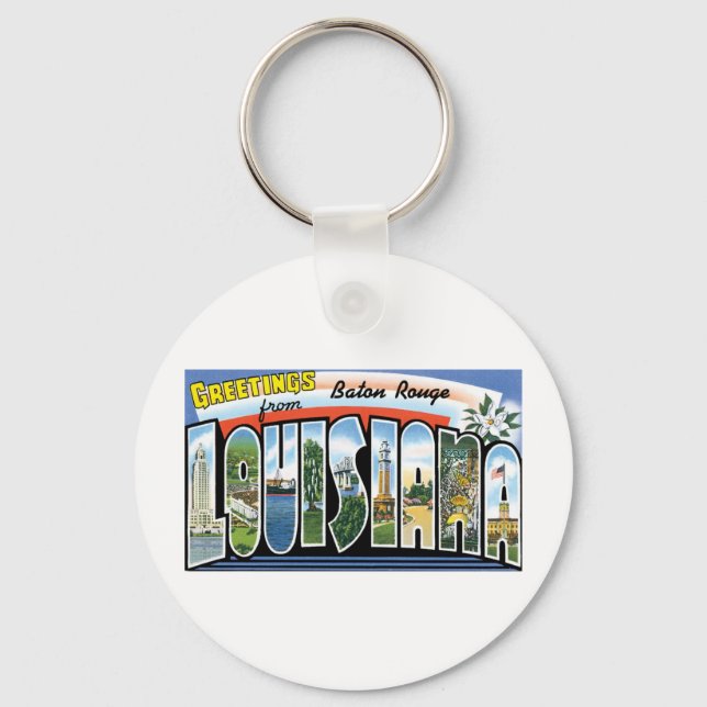 Greetings from Baton Rouge, Louisiana Keychain (Front)