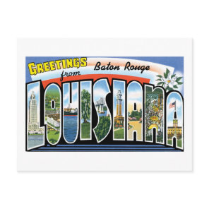 Greetings from Baton Rouge, Louisiana Postcard