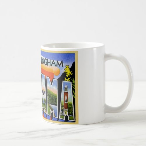 Greetings from Birmingham Alabama Coffee Mug