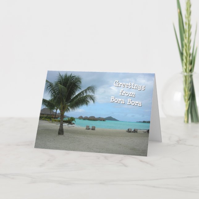Greetings from Bora Bora Card (Front)