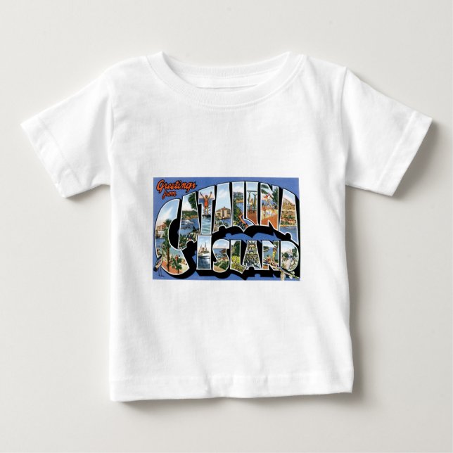 Greetings from Catalina Island, California! Baby T-Shirt (Front)