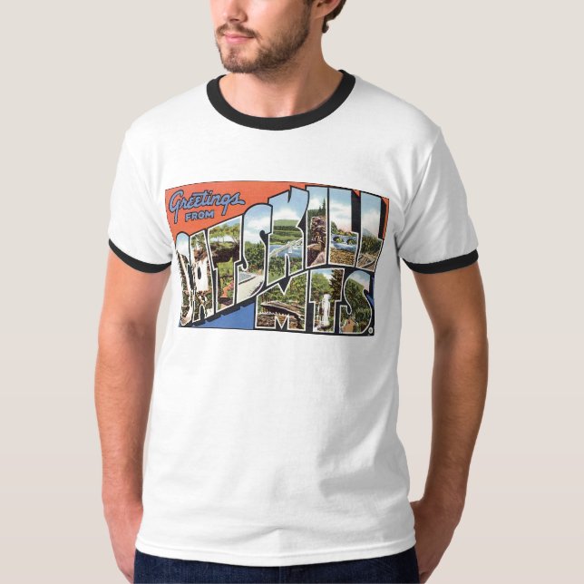 Greetings from Catskill Mountains T-Shirt (Front)