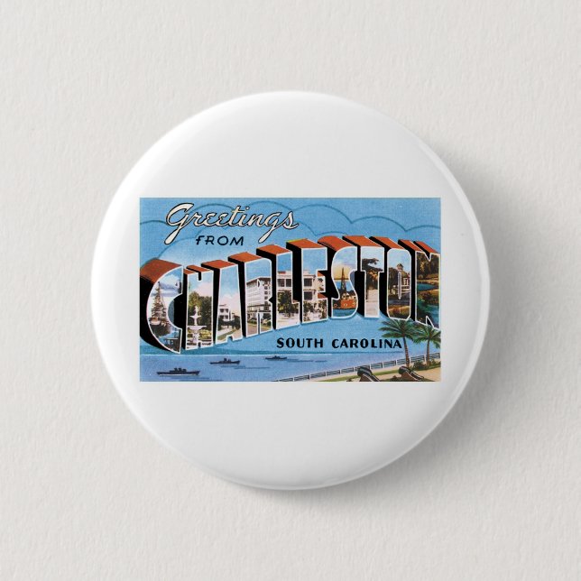 Greetings from Charleston, SC Button (Front)