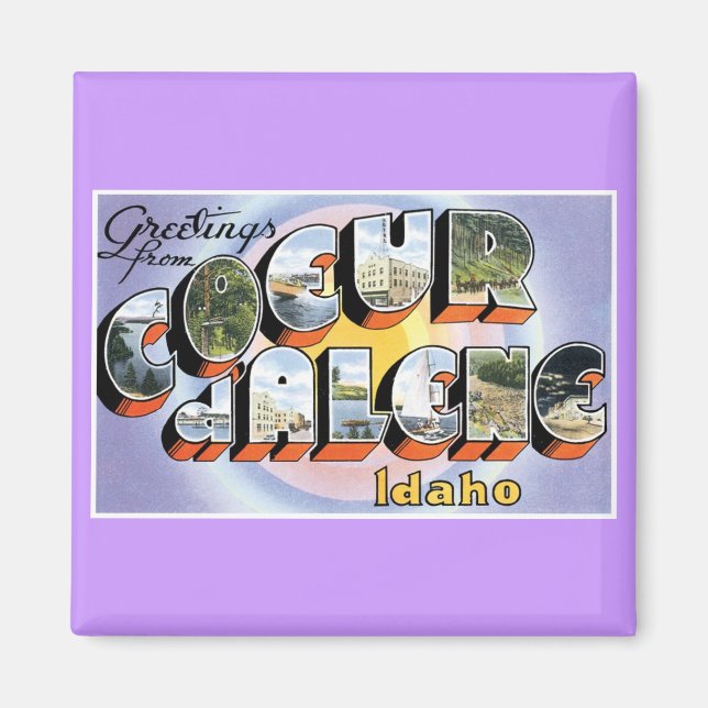 Greetings from Coeur d'Alene, Idaho! Magnet (Front)