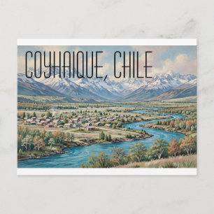 Greetings from Coyhaique, Chile Travel Postcard