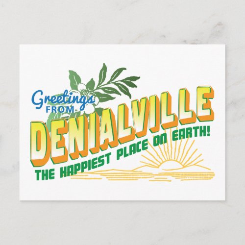 Greetings from Denialville _ denial Postcard