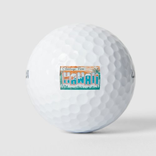 Greetings from hawaii golf balls