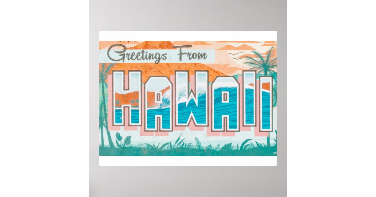 Greetings from hawaii poster Zazzle