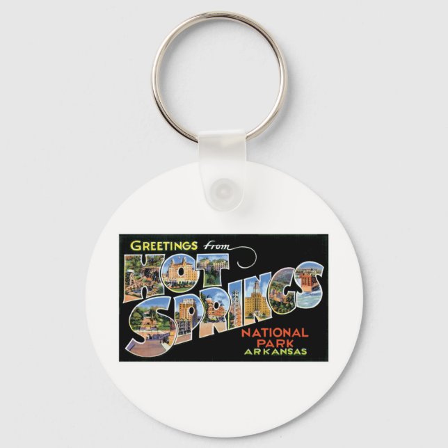 Greetings from Hot Springs, Arkansas Keychain (Front)