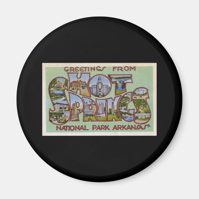 Greetings from Hot Springs National Park Arkansas Magnet (Front)
