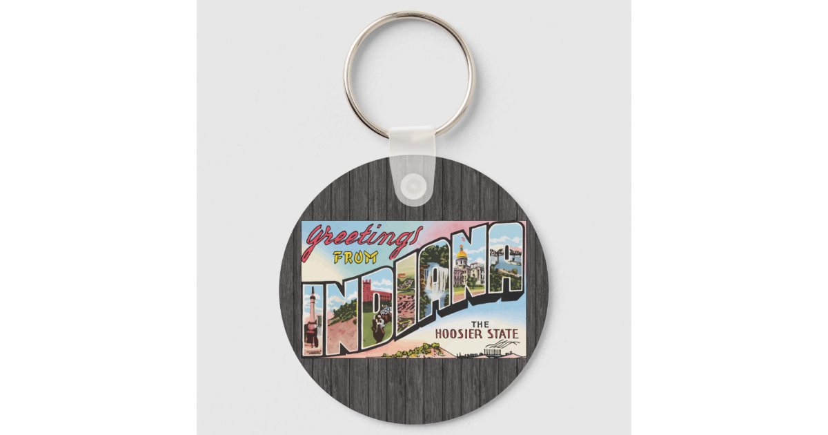 Greetings From Indiana The Hoosier State, Vintage Keychain | Zazzle
