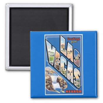 Greetings From Las Vegas! Vintage Magnet by scenesfromthepast at Zazzle