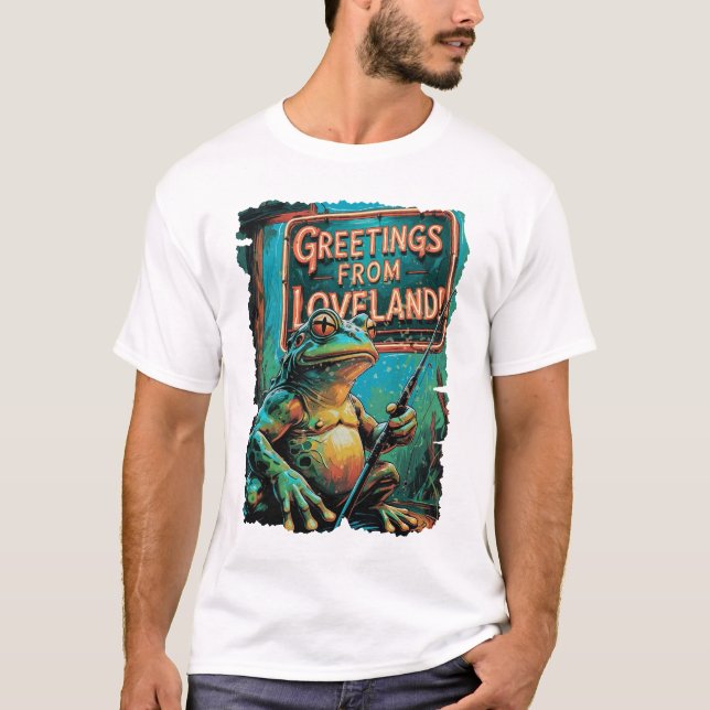 Greetings from Loveland! T-Shirt (Front)