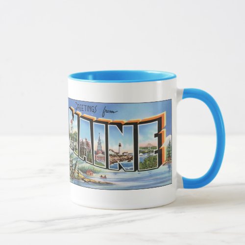 Greetings From Maine Mug