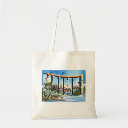Greetings From Maine Tote Bag