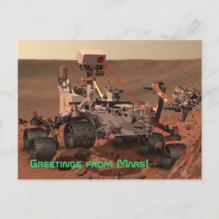 Greetings from Mars! Mars Curiosity Rover Postcard | Zazzle.com